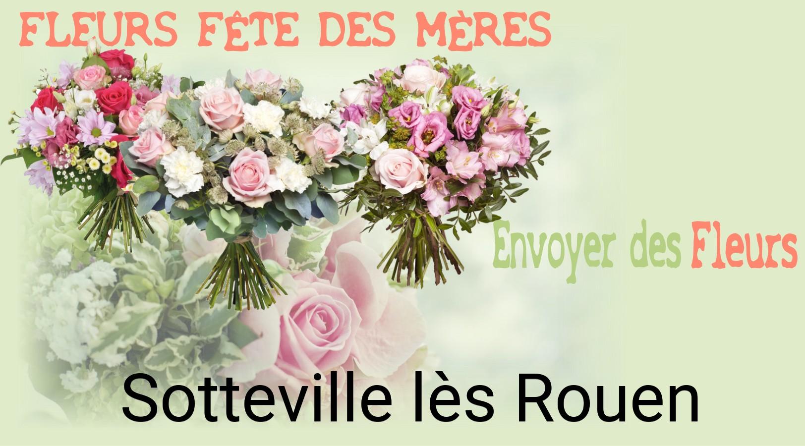 Bouquet de Fête des Mères livré à Sotteville-lès-Rouen